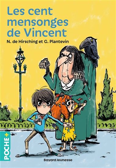 Les Cent mensonges de Vincent - NICOLAS DE HIRSCHING - GUILLAUME PLANTEVIN