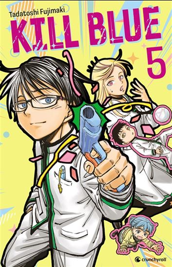 Kill blue #05 - TADATOSHI FUJIMAKI