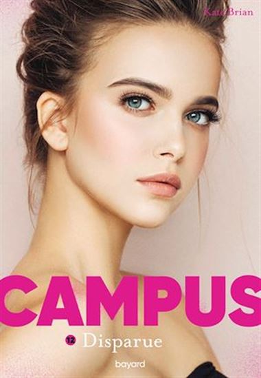 Campus, Tome 12 - KATE BRIAN