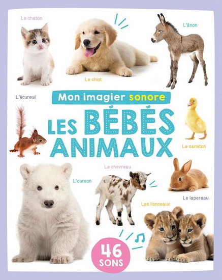 Les Bébés animaux - COLLECTIF