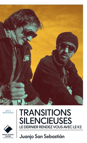 Les Transitions silencieuses : dernier rendez-vous avec le K2 - JUANJO SAN SEBASTIAN