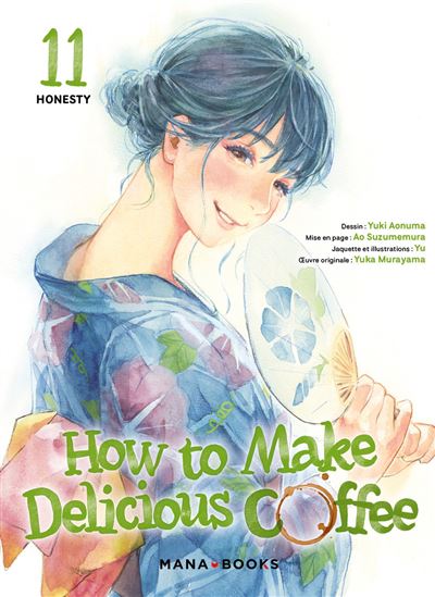 How to make delicious coffee #11 - YUKA MURAYAMA & AL