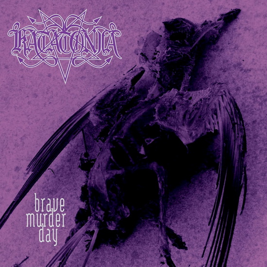 Brave Murder Day - KATATONIA