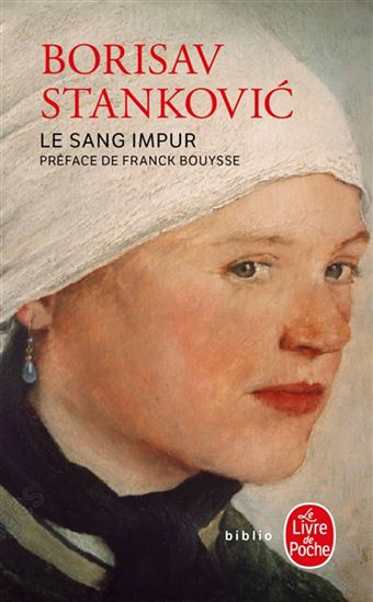 Le Sang impur - BORISAV STANKOVIC
