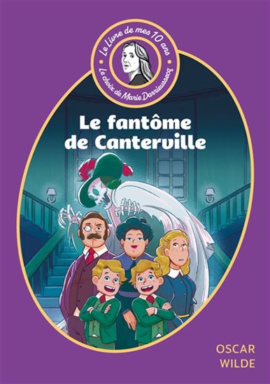 Le Livre de mes 10 ans : Le fantôme de Canterville - OSCAR WILDE