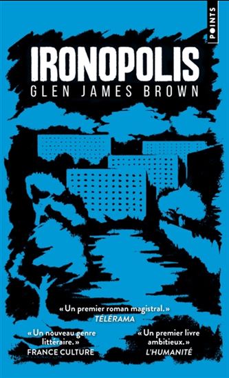 Ironopolis - GLEN JAMES BROWN