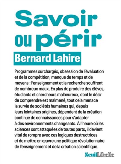 Savoir ou périr - BERNARD LAHIRE