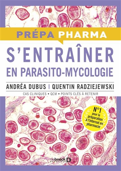 S&#39;entraîner en parasito-mycologie - ANDRÉA DUBUS - QUENTIN RADZIEJEWSKI