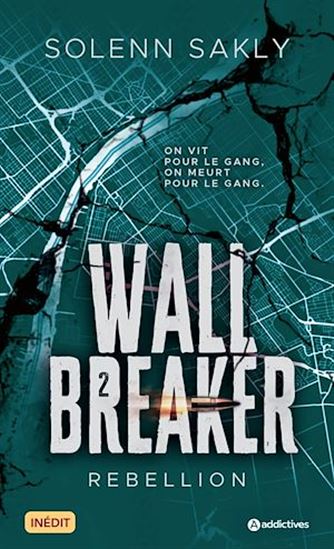Wall Breaker - 2. Rebellion - SAKLY SOLENN