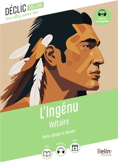 L&#39;Ingénu : texte abrégé et dossier - VOLTAIRE