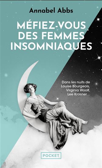 Méfiez-vous des femmes insomniaques - ANNABEL ABBS