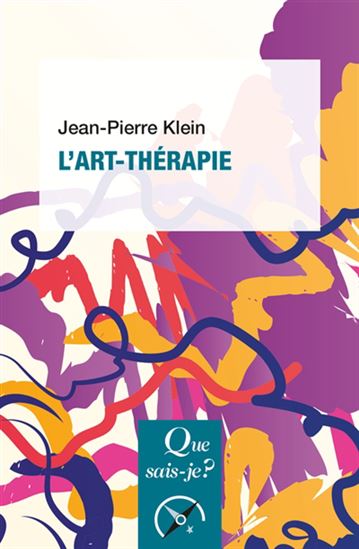 L&#39;Art-thérapie N. éd. - JEAN-PIERRE KLEIN