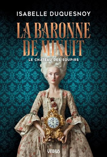La Baronne de minuit T.02 - ISABELLE DUQUESNOY