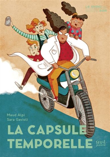 La Capsule temporelle - MAUD ALPI - SARA GAVIOLI