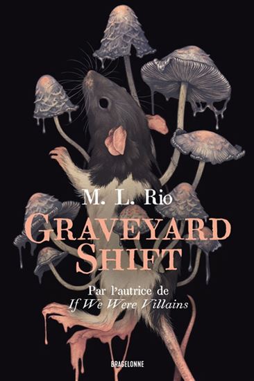 Graveyard shift - M L RIO - TEAGAN WHITE