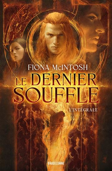 Le Dernier souffle : l&#39;intégrale - FIONA MCINTOSH