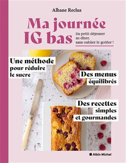 Ma journée IG bas : du petit déjeuner au dîner, sans oublier le goûter ! - ALBANE RECLUS