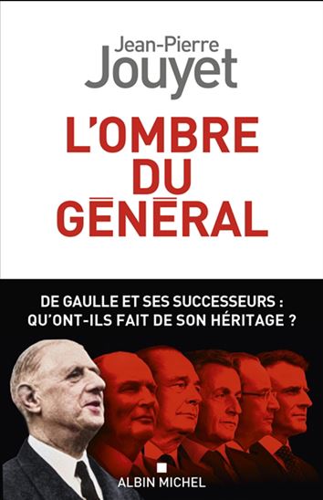 L&#39;Ombre du général - JEAN-PIERRE JOUYET