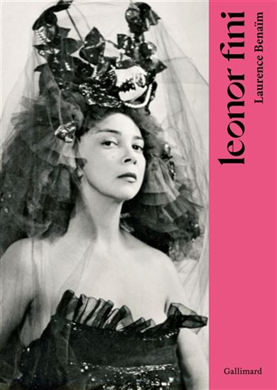 Leonor Fini - LAURENCE BENAÏM