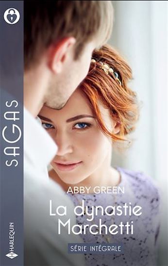 La dynastie Marchetti - Série Intégrale - ABBY GREEN