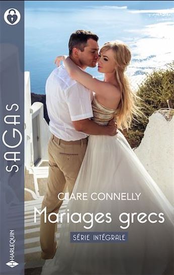 Mariages grecs - Série Intégrale - CLARE CONNELLY