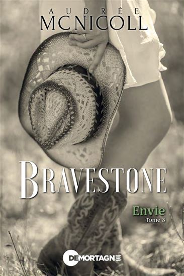 Bravestone T.03 Envie - AUDREE MC NICOLL