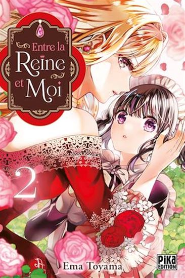 Entre la reine et moi T02 - EMA TOYAMA