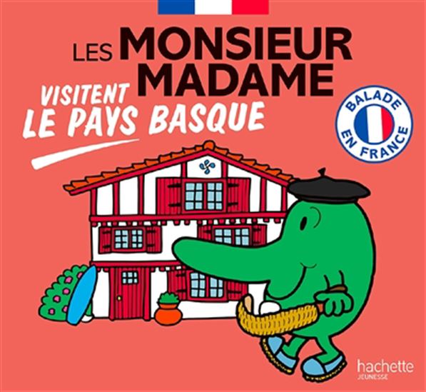 Les Monsieur Madame visitent le Pays basque - MARINE BAUDOIN - ADAM HARGREAVES