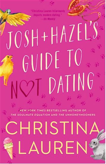 Josh + Hazel ou comment ne pas tomber amoureux N. éd. - CHRISTINA LAUREN