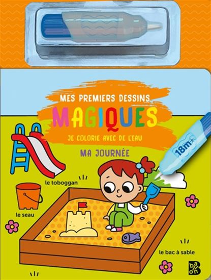 Mon premier je colorie avec de l&#39;eau : Ma journée - COLLECTIF