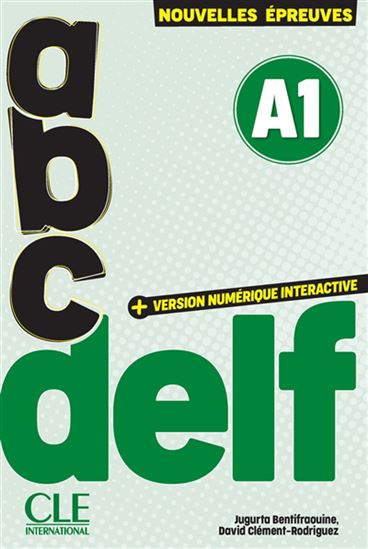 Abc DELF, A1 : nouvelles épreuves 3e éd. - JUGURTA BENTIFRAOUINE - DAVID CLÉMENT-RODRIGUEZ