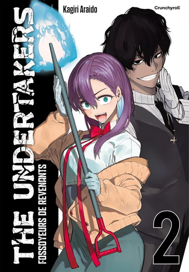 The Undertakers : fossoyeurs de revenants #02 - KAGIRI ARAIDO