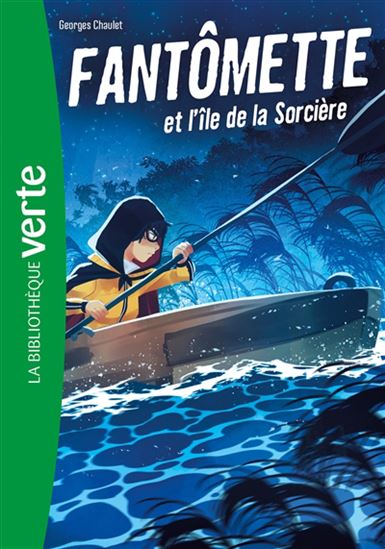 Fantômette et l&#39;île de la sorcière #05 - GEORGES CHAULET