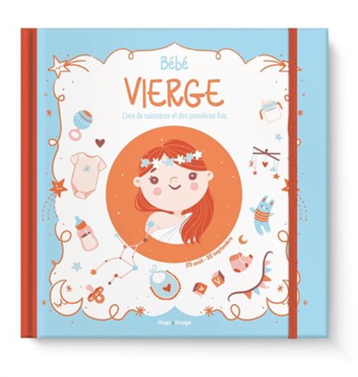 Bébé Vierge : livre de naissance et des premières fois - AURORE MEYER - EMILIE THEILLARD
