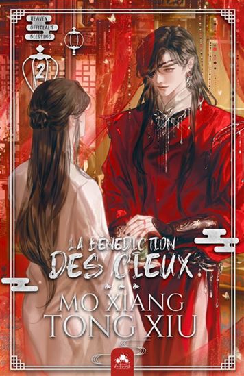 La Bénédiction des Cieux T.02 (broché) - MO XIANG TONG XIU