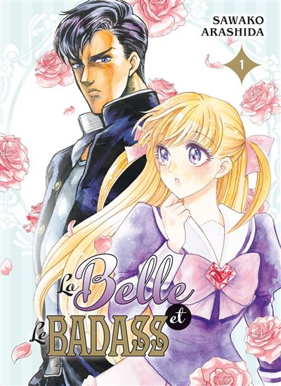 La Belle et le badass #01 - SAWAKO ARASHIDA