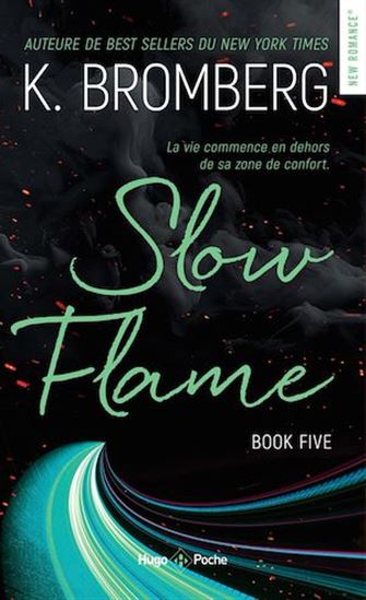 Slow Burn Driven T05 Nouvelle Edition - KAY BROMBERG