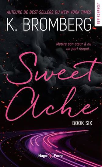 Sweet Ache Driven T06 Nouvelle Edition - KAY BROMBERG