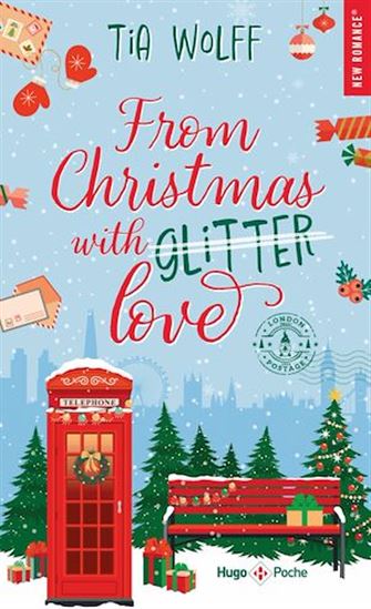 From Christmas with (glitter) love - TIA WOLFF