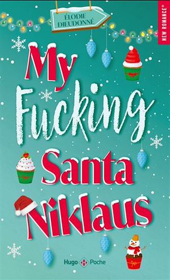 My fucking santa nicklaus - Numérique - ÉLODIE DIEUDONNÉ