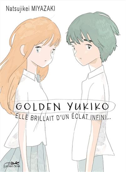 Golden Yukiko : elle brillait d&#39;un éclat infini - NATSUJIKEI MIYAZAKI