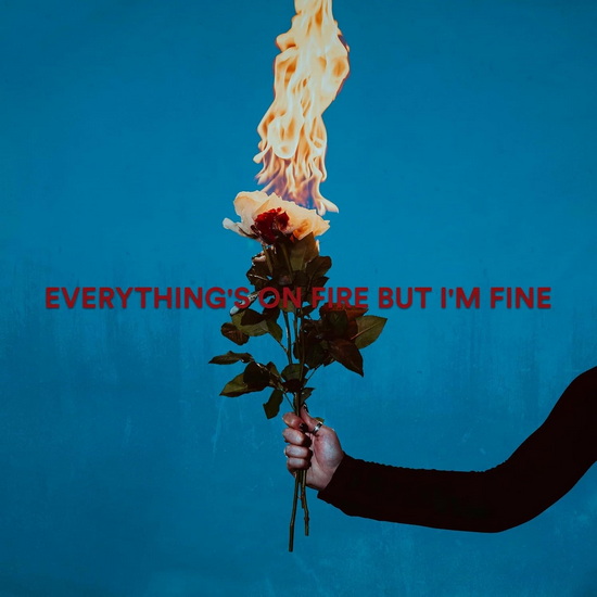 Everything's On Fire But I'm Fine - AS DECEMBER FALLS