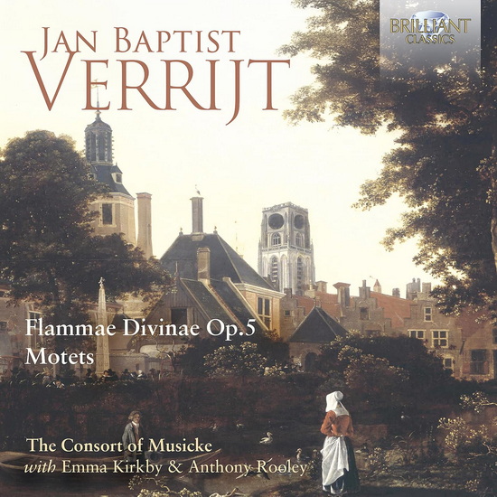 Flammae Divinae, Op. 5, Motets - JAN BAPTIST VERRIJT