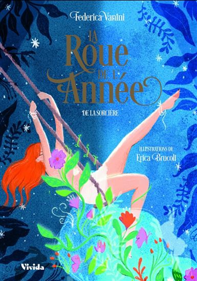 La Roue de l&#39;année de la sorcière - FEDERICA VANINI - ERICA BRUCOLI