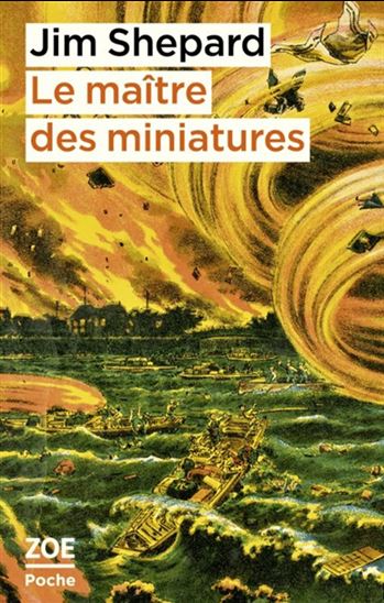 Le Maître des miniatures - JIM SHEPARD