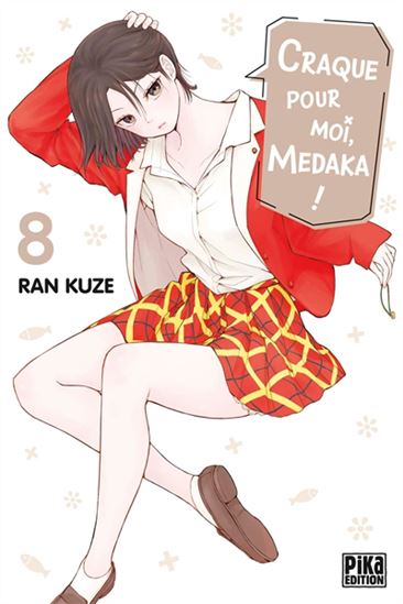 Craque pour moi, Medaka ! #08 - RAN KUZE