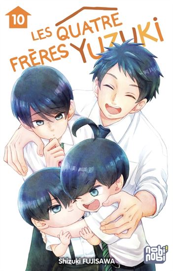 Les Quatre frères Yuzuki #10 - SHIZUKI FUJISAWA