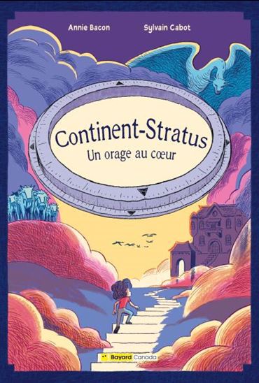 Continent-stratus : un orage au coeur - ANNIE BACON - SYLVAIN CABOT