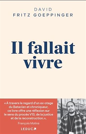 Il fallait vivre - DAVID FRITZ GOEPPINGER - FRANÇO MOLINS