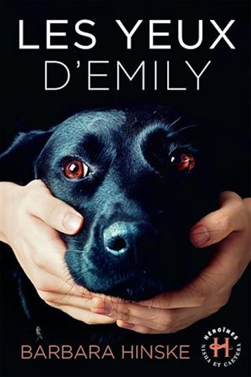 Les yeux d&#39;Emily - JEANNE HENEUG - BARBARA HINSKE